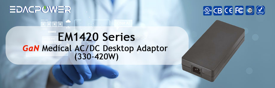 New Product: 330-420W GaN Desktop Adapter --- EM1420 Series